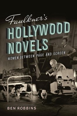 Faulkner's Hollywood Novels