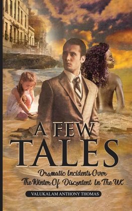 A FEW TALES