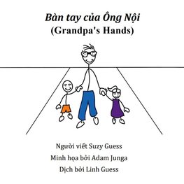 Bàn tay c¿a Ông N¿i (Grandpa's Hands)