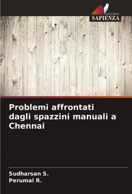 Problemi affrontati dagli spazzini manuali a Chennai