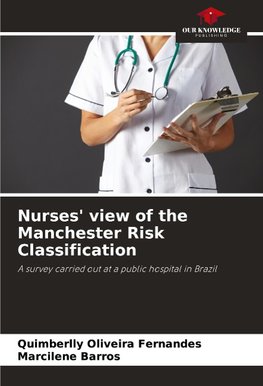 Nurses' view of the Manchester Risk Classification