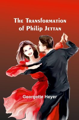 The Transformation of Philip Jettan