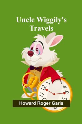 Uncle Wiggily's Travels