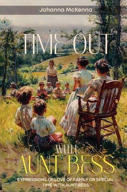 Time Out With Aunt Bess
