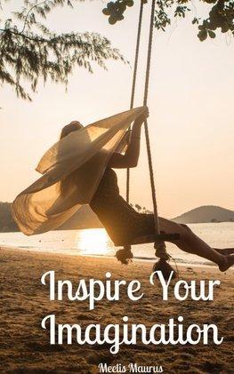 Inspire Your Imagination