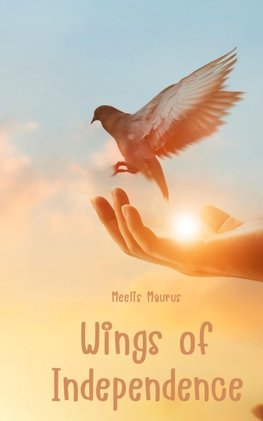 Wings of Independence