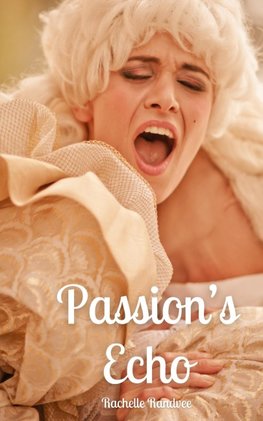 Passion's Echo