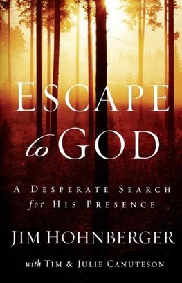 The Escape to God
