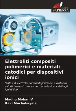 Elettroliti compositi polimerici e materiali catodici per dispositivi ionici