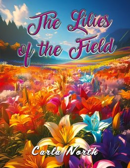 The Lilies of the Field
