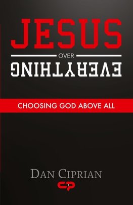Jesus Over Everything