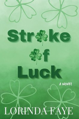 Stroke of Luck