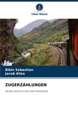 ZUGERZÄHLUNGEN