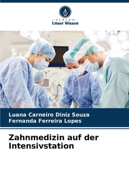 Zahnmedizin auf der Intensivstation