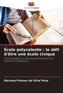 École polyvalente : le défi d'être une école civique
