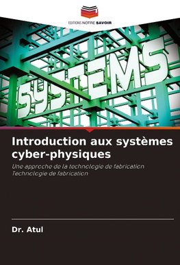 Introduction aux systèmes cyber-physiques