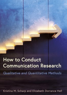How to Conduct Communication Research