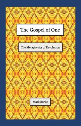 The Gospel of One