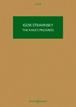 Stravinsky: The Rake's Progress - Opera in Three Acts Study Score