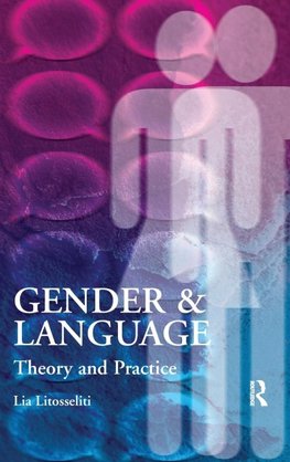 Gender and Language Theory and Practice