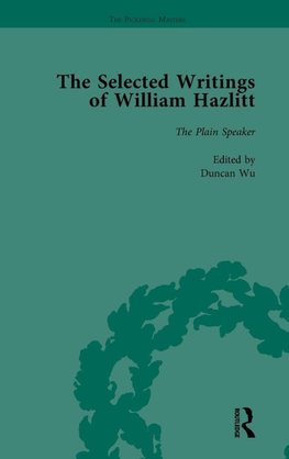 The Selected Writings of William Hazlitt Vol 8