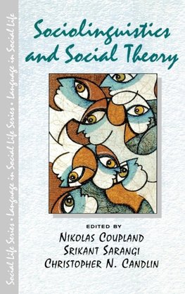 Sociolinguistics and Social Theory
