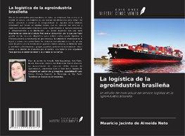 La logística de la agroindustria brasileña
