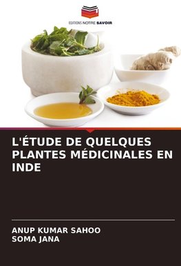 L'ÉTUDE DE QUELQUES PLANTES MÉDICINALES EN INDE