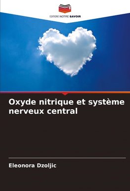 Oxyde nitrique et système nerveux central
