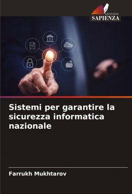 Sistemi per garantire la sicurezza informatica nazionale