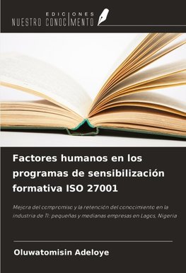 Factores humanos en los programas de sensibilización formativa ISO 27001