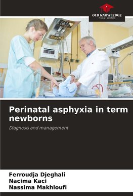 Perinatal asphyxia in term newborns