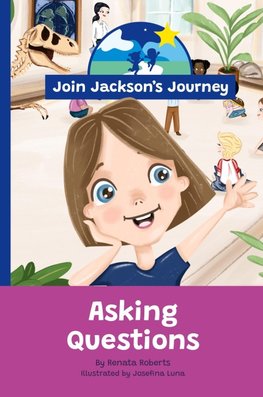 JOIN JACKSON's JOURNEY Asking Questions