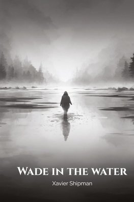 Wade in the Water