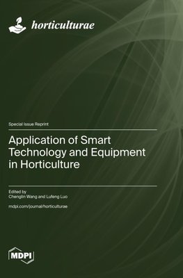Application of Smart Technology and Equipment in Horticulture