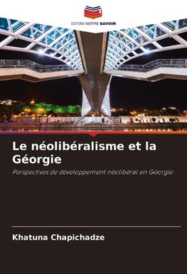 Le néolibéralisme et la Géorgie
