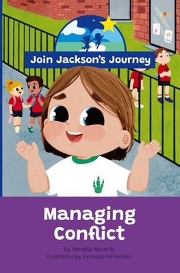 JOIN JACKSON's JOURNEY Managing Conflict
