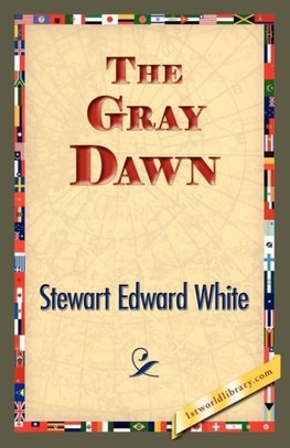 The Gray Dawn