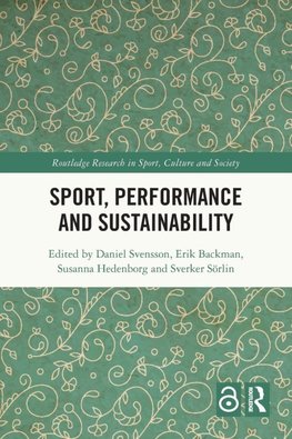 Sport, Performance and Sustainability