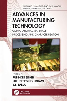 Advances in Manufacturing Technology