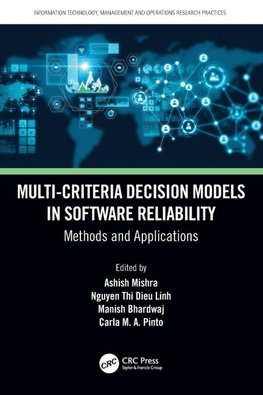 Multi-Criteria Decision Models in Software Reliability
