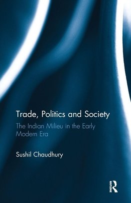 Trade, Politics and Society