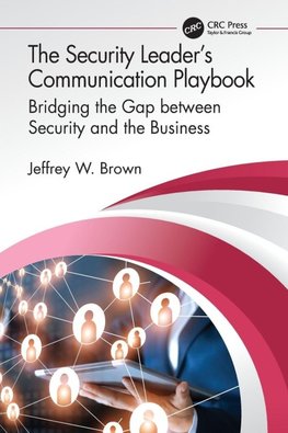 The Security Leader's Communication Playbook