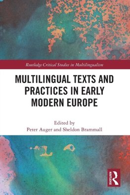 Multilingual Texts and Practices in Early Modern Europe