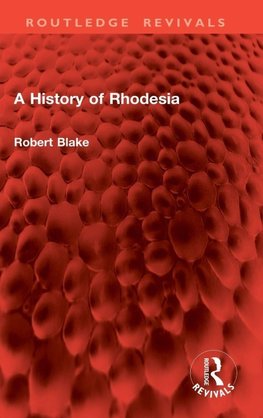 A History of Rhodesia