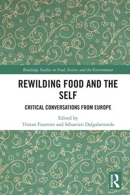 Rewilding Food and the Self