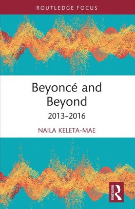 Beyoncé and Beyond