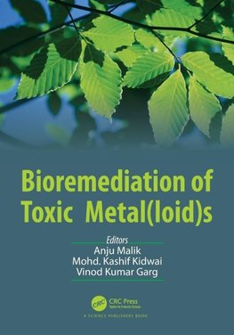 Bioremediation of Toxic Metal(loid)s
