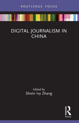 Digital Journalism in China