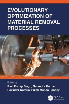 Evolutionary Optimization of Material Removal Processes